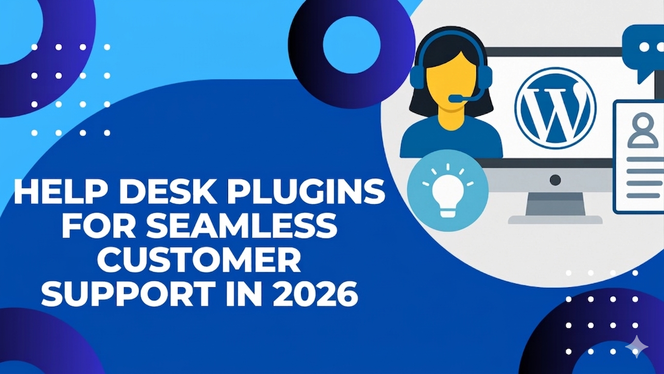 7 Best WordPress Help Desk Plugins for Seamless Customer Support in ...